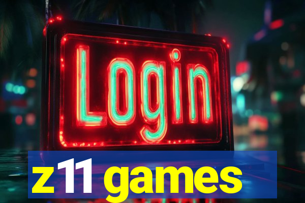 z11 games